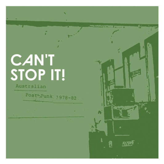 Various Artists - Can't Stop It! Australian Post-Punk 1978-82