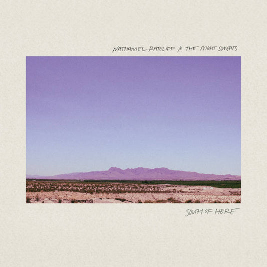 Rateliff, Nathaniel & The Night Sweats - South of Here