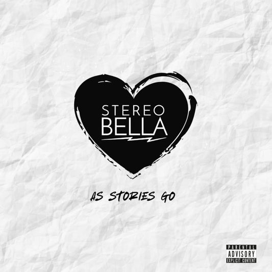 Stereo Bella - As Stories Go