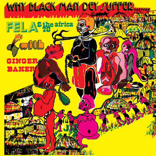 Kuti, Fela - Why Black Men They Suffer