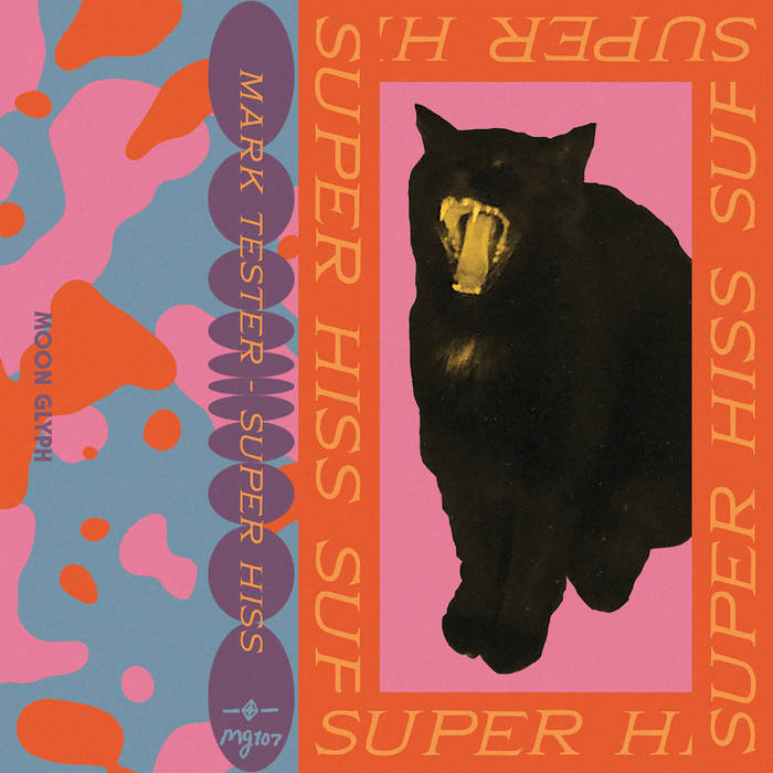 Tester, Mark - Super Hiss Cassette