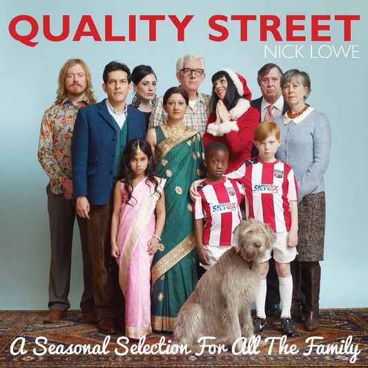 Lowe, Nick - Quality Street: A Seasonal Selection For All The Family