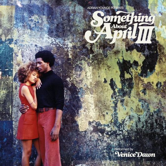 Younge, Adrian - Something About April III