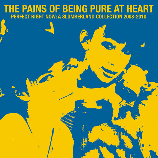 Pains Of Being Pure At Heart - Perfect Right Now: A Slumberland Collection 2008-2010