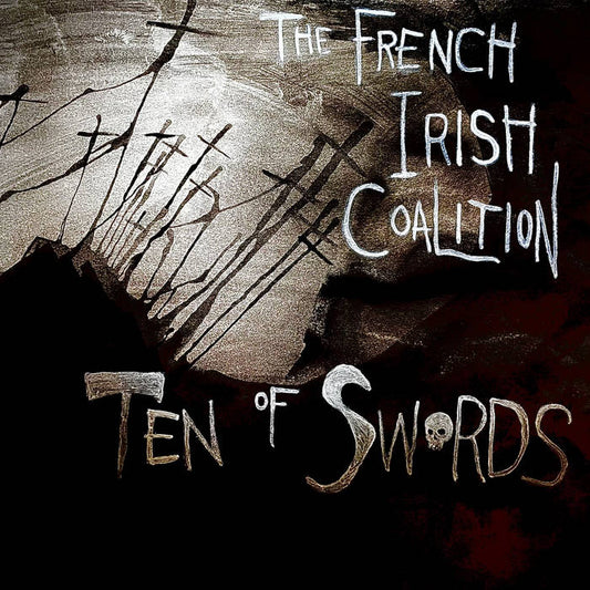 French Irish Coalition - Ten Of Swords