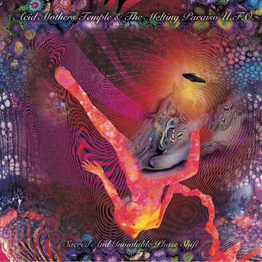Acid Mothers Temple - Sacred and Inviolable Phase Shift