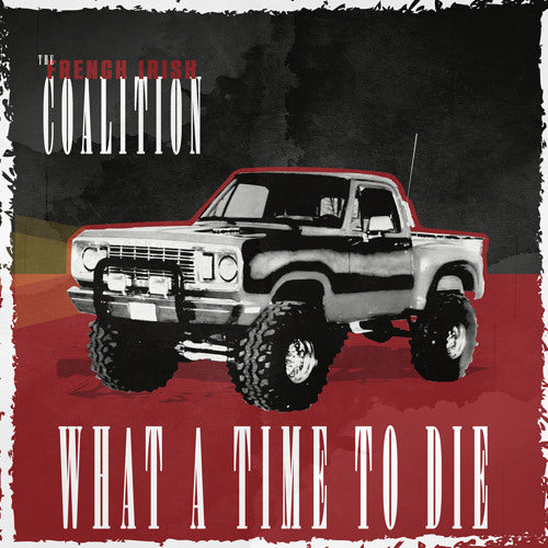 French Irish Coalition - What A Time To Die (CASS)