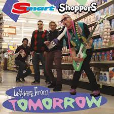 Smart Shoppers - Leftovers From Tomorrow