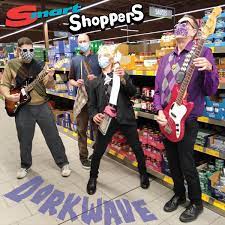Smart Shoppers - Darkwave