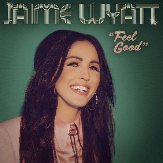 Wyatt, Jamie - Feel Good