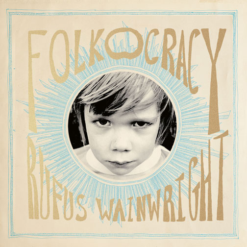 Wainwright, Rufus - Folkocracy