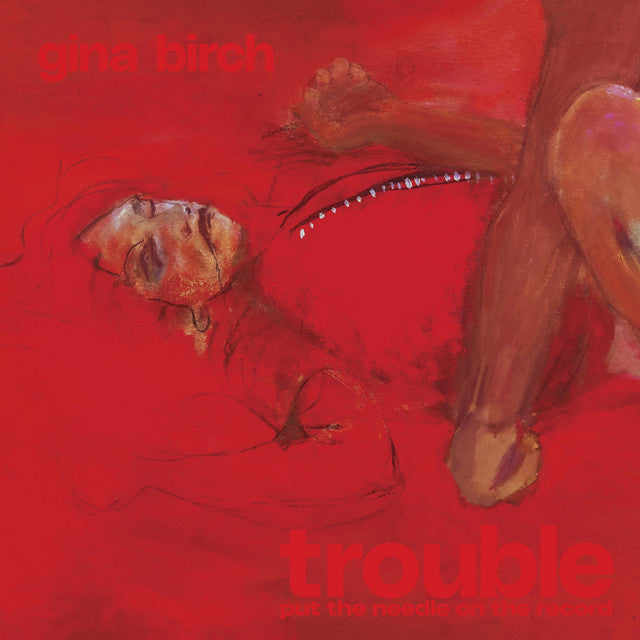 Birch, Gina - Trouble