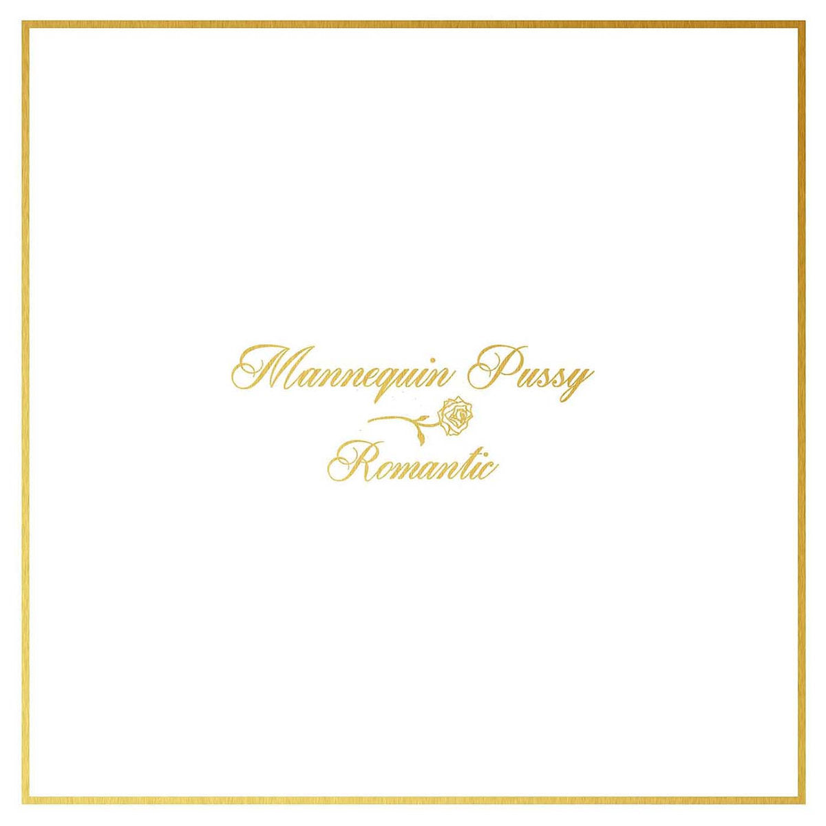 Mannequin Pussy - Romantic