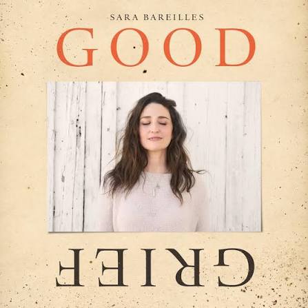 Bareilles, Sara - Good Grief