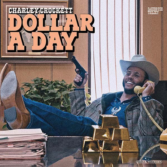 Crockett, Charley - Dollar A Day