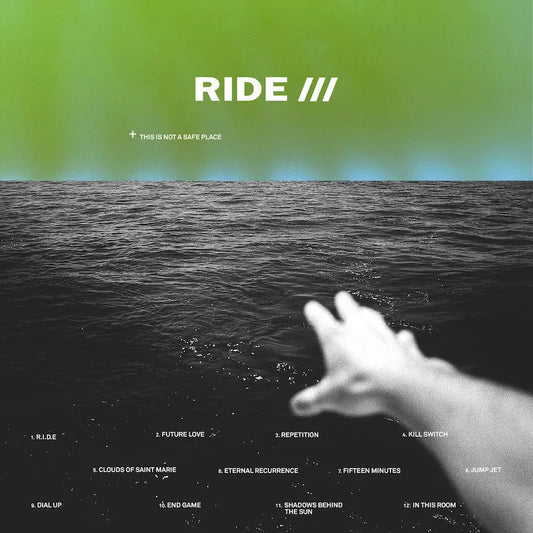 Ride - This is Not a Safe Place