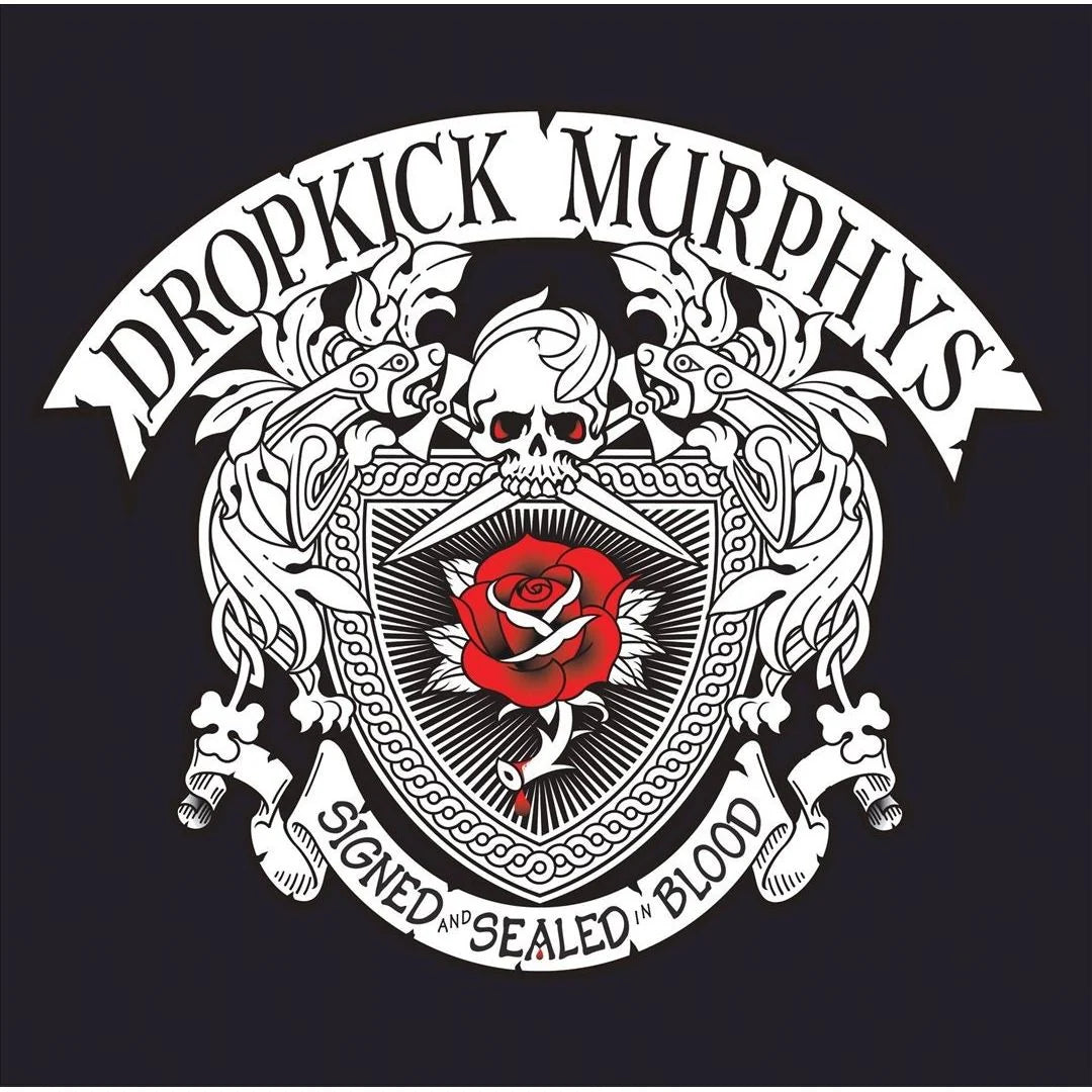 Dropkick Murphys - Signed & Sealed In Blood