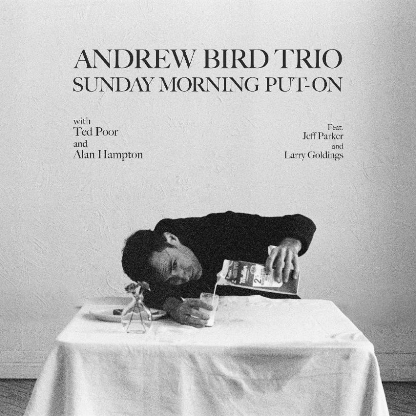 Bird, Andrew Trio - Sunday Morning Put-On
