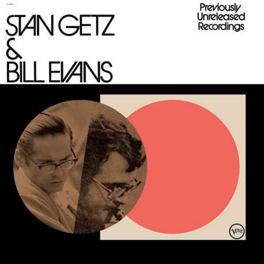 Getz, Stan & Bill Evans - Previously Unreleased Recordings