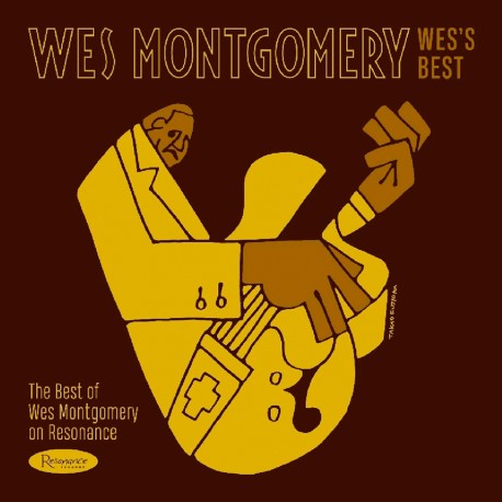 Montgomery, Wes - Wes's Best: The Best Of Wes Montgomery On Resonance