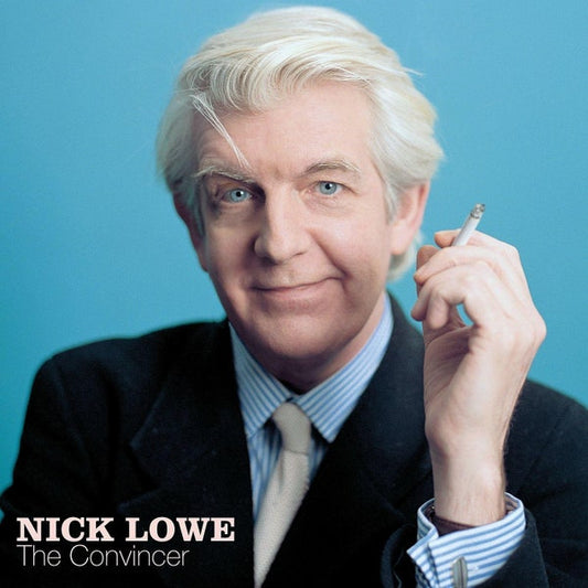 Lowe, Nick - The Convincer