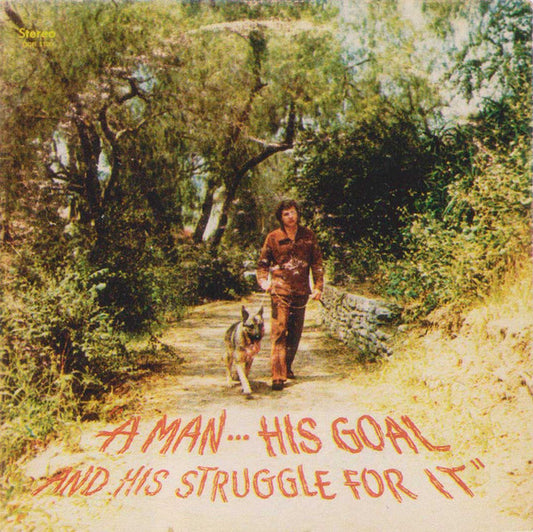 Hal Hubble & Mickie Moore : A Man, His Goal And His Struggle For It (LP, Album)