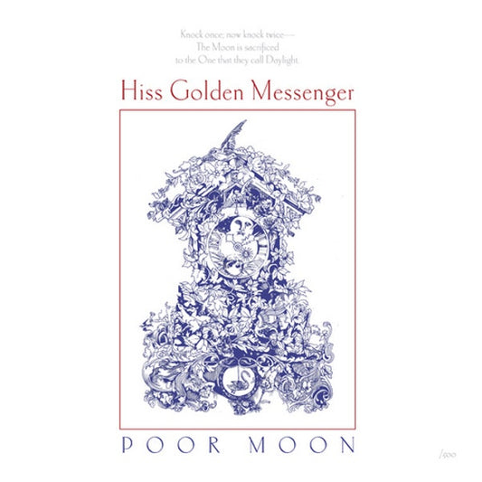 Hiss Golden Messenger - Poor Moon