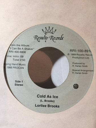 Lorilee Brooks : Cold As Ice (7", Single)