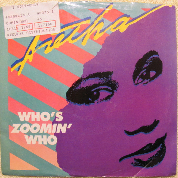 Aretha Franklin : Who's Zoomin' Who (7")