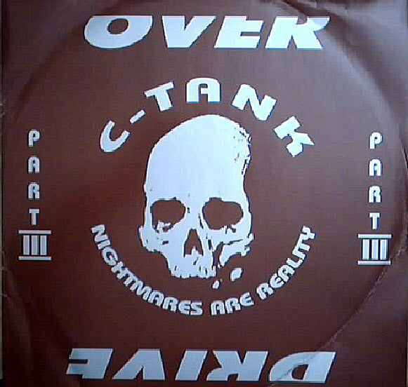 C-Tank : Nightmares Are Reality Part III (2x12", Lig)