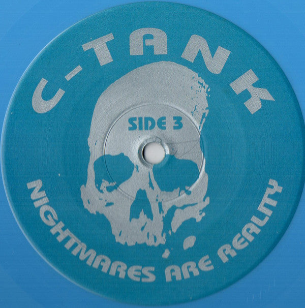C-Tank : Nightmares Are Reality Part III (2x12", Lig)
