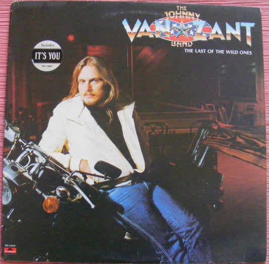 Johnny Van Zant Band : The Last Of The Wild Ones (LP, Album)