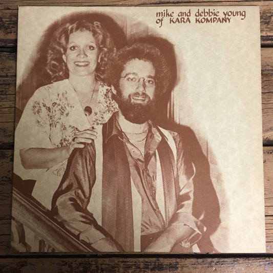 Mike & Debbie Young Of Kara Kompany : Mike & Debbie Young Of Kara Kompany (LP, Album)