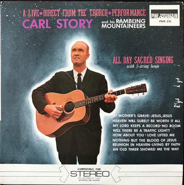 Carl Story & His Rambling Mountaineers : All Day Sacred Singing (LP, Album)