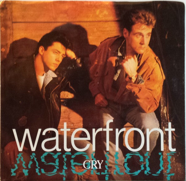 Waterfront (2) : Cry (7", Single, 49 )