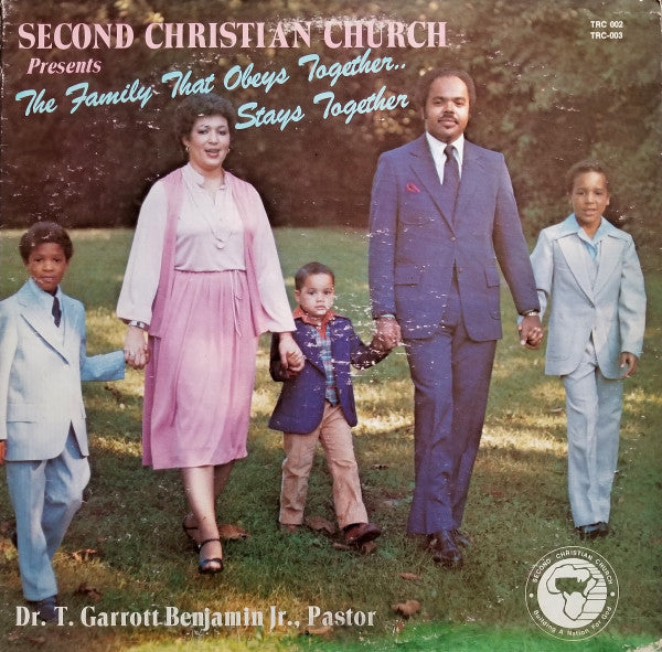 Dr. T. Garrott Benjamin Jr., Pastor* : The Family That Obeys Together... Stays Together (2xLP, Album)