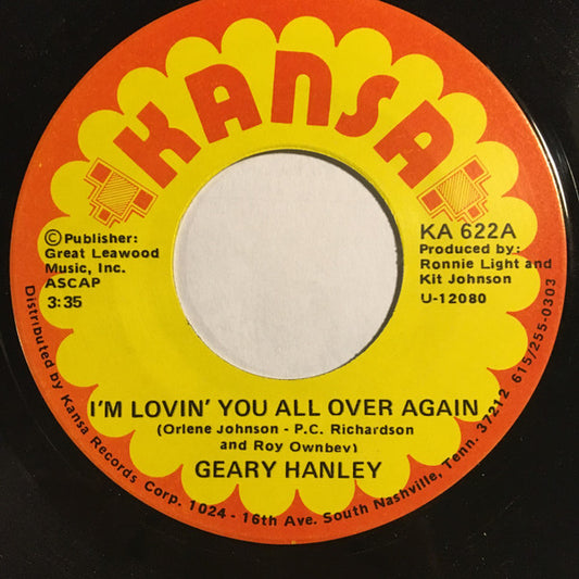 Geary Hanley : I'm Lovin You All Over Again (7", Single)