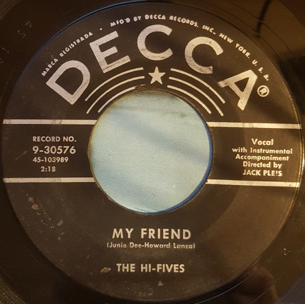 The Hi-Fives (4) : My Friend (7")
