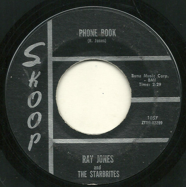 Ray Jones And The Starbrites : My Side Of Town / Phone Book (7", Single)
