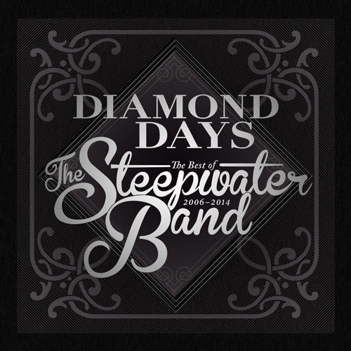 The Steepwater Band : Diamond Days - The Best Of The Steepwater Band 2006-2014 (LP, Comp)