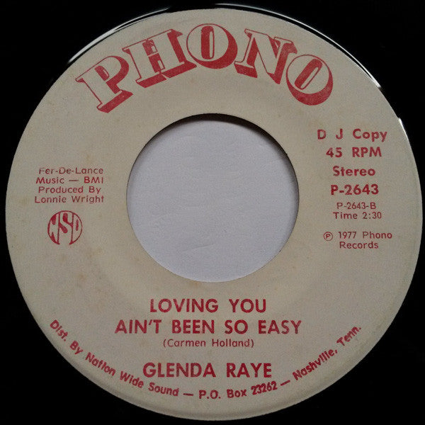 Glenda Raye : I Can't Drive You Out Of My Mind / Loving You Ain't Been So Easy (7", Promo)
