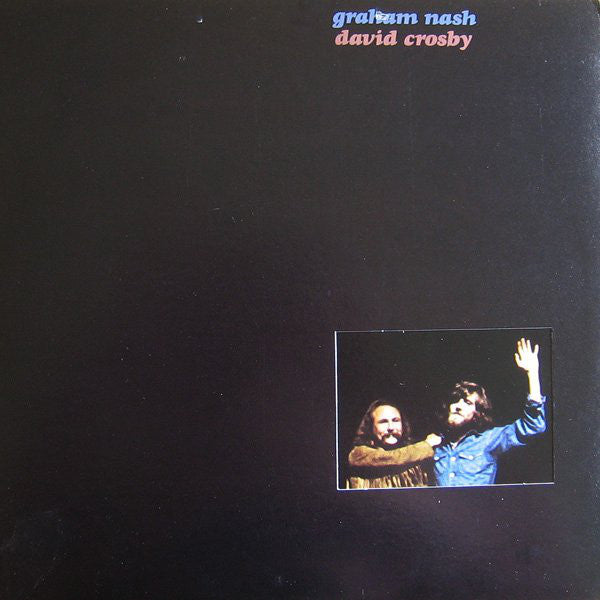 Graham Nash / David Crosby* : Graham Nash / David Crosby (LP, Album, Mon)