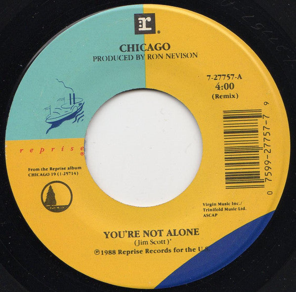 Chicago (2) : You're Not Alone (7", Single, Spe)