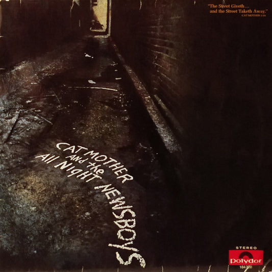 Cat Mother And The All-Night Newsboys : "The Street Giveth...And The Street Taketh Away." Cat Mother 3:14 (LP, Album)