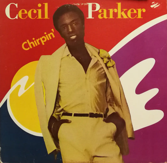Cecil Parker : Chirpin' (LP, Album)