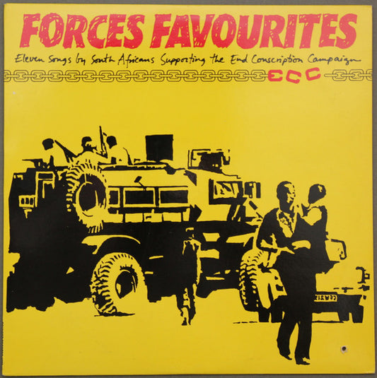 Various : Forces Favourites - Eleven Songs By South Africans Supporting The End Conscription Campaign (LP, Comp)