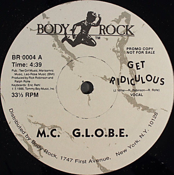 M.C. G.L.O.B.E.* : Get Ridiculous (12", Promo)
