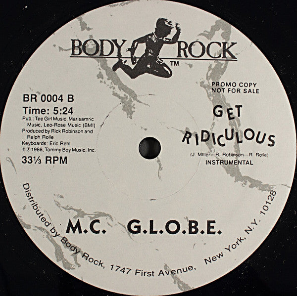 M.C. G.L.O.B.E.* : Get Ridiculous (12", Promo)