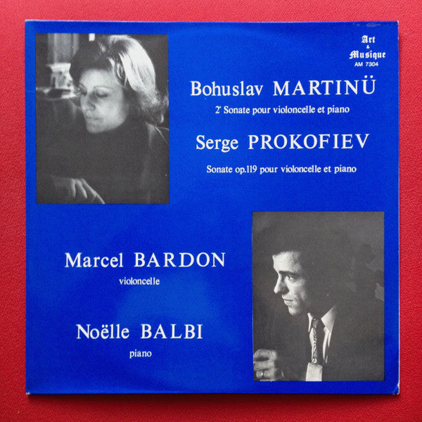 Bohuslav Martinů, Sergei Prokofiev, Marcel Bardon, Noëlle Balbi : 2e Sonate Pour Violoncelle Et Piano - Sonate Op.119 Pour Violoncelle Et Piano (LP, Album, Mono)