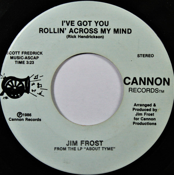Jim Frost (2) : Gonna Leave It All Behind (the Workin' Man Blues) (7", Single)